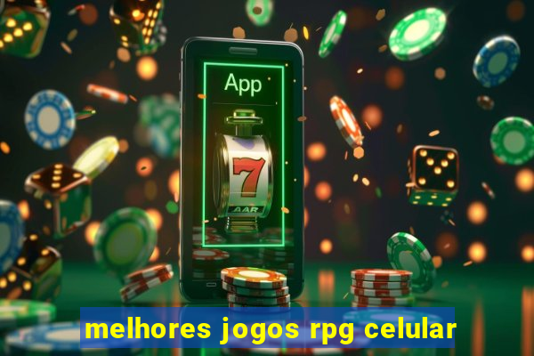 melhores jogos rpg celular